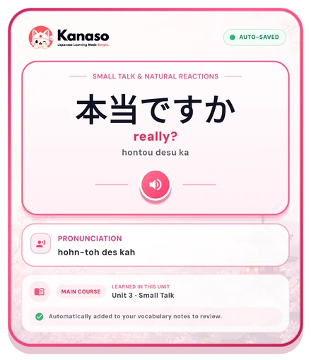 Kanaso card: 本当ですか — really?
